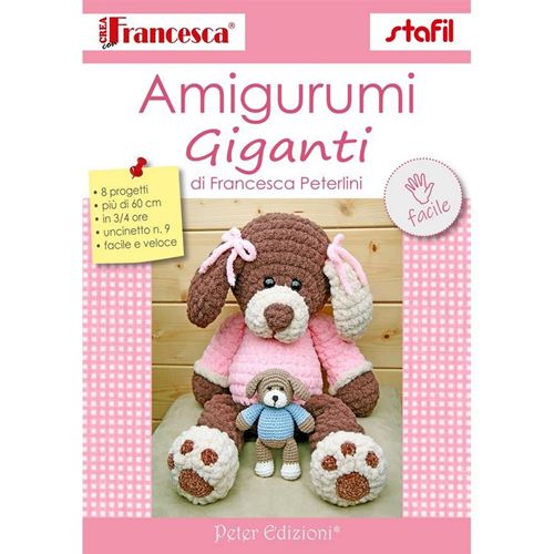 Manuale Amigurumi Giganti