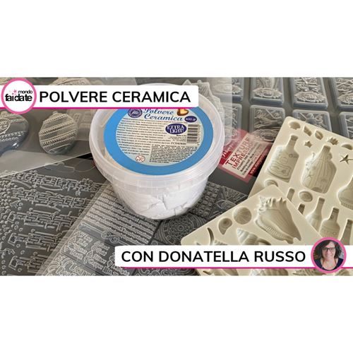 Come utilizzare la Polvere Ceramica e gli stampi